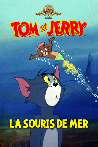 Regarder Tom et Jerry et la souris de mer en streaming complet