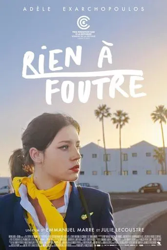Regarder Rien à foutre en streaming complet