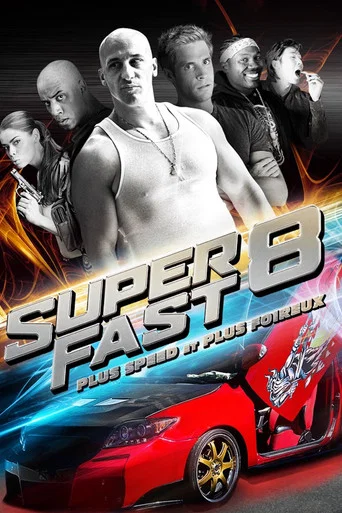 Regarder Superfast! en streaming complet