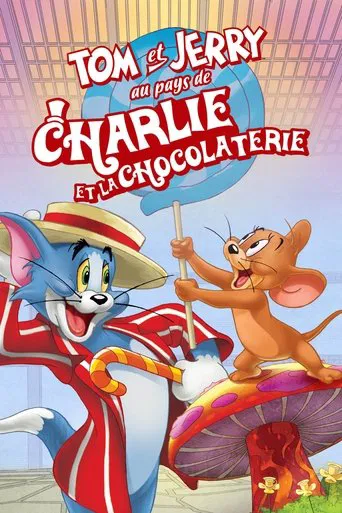 Regarder Tom et Jerry au pays de Charlie et la chocolaterie en streaming complet
