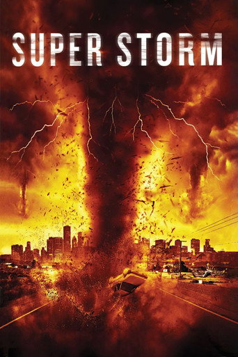 Regarder Super storm : La tornade de l'apocalypse en streaming complet